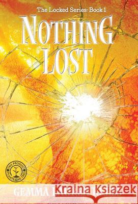 Nothing Lost Gemma Lauren Krebs 9781643703121