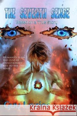 The Seventh Sense Guy Lozier   9781643703794 Guy Lozier