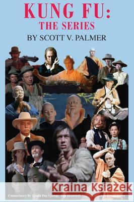 Kung Fu: The Series Scott V. Palmer 9781643708638