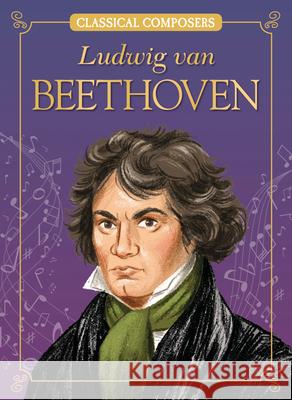 Ludwig Van Beethoven Joanne Mattern Marilena Perilli 9781643714240 Red Chair Press Books for Young Readers