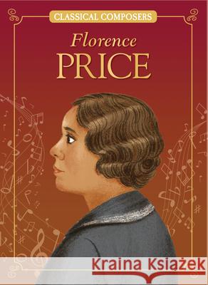 Florence Price Joanne Mattern Marilena Perilli 9781643714486 Red Chair Press Books for Young Readers