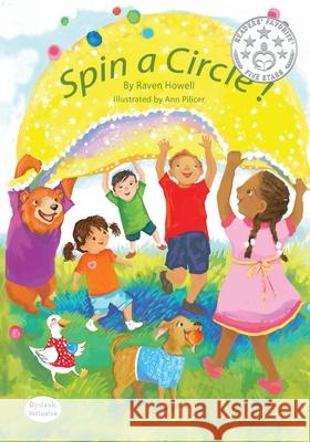 Spin a Circle! Howell, Raven 9781643720562 Maclaren-Cochrane Publishing