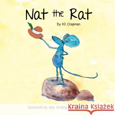 Nat the Rat Chapman, Kd 9781643720715 MacLaren-Cochrane Publishing