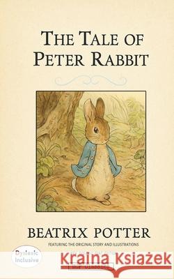 The Tale of Peter Rabbit Beatrix Potter 9781643721545