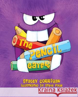 The Pencil Eater Corrigan, Stacey 9781643722030