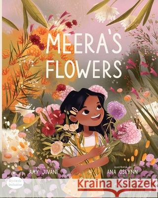 Meera's Flowers Jivani, Amy 9781643723310