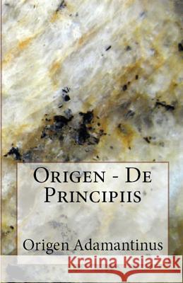 De Principiis Adamantinus, Origen 9781643730745