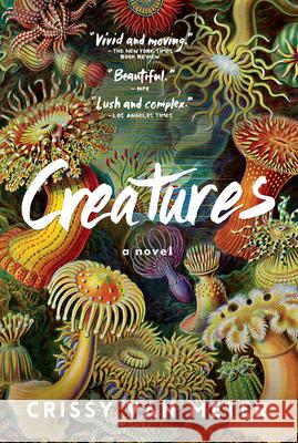 Creatures Crissy Va 9781643750835 Algonquin Books