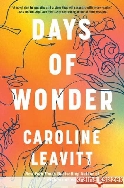 Days of Wonder: A Novel Caroline Leavitt 9781643751283 Workman Publishing