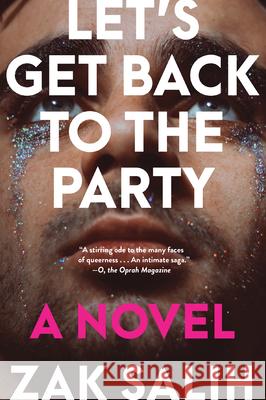 Let's Get Back to the Party Zak Salih 9781643752075 Algonquin Books