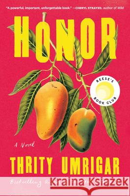 Honor Thrity Umrigar 9781643753300 Algonquin Books