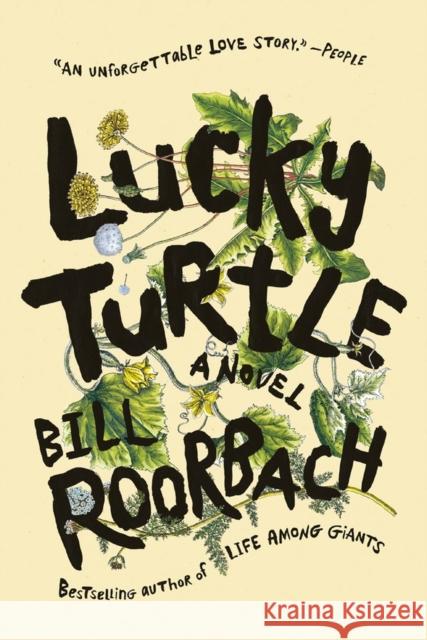 Lucky Turtle Bill Roorbach 9781643753904 Little, Brown