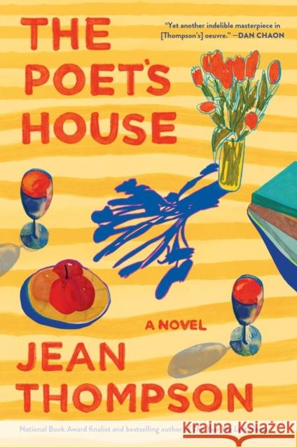 The Poet's House Jean Thompson 9781643753928 Algonquin Books