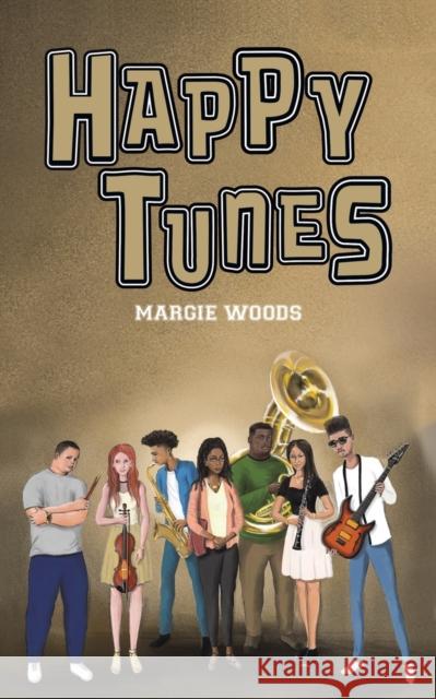Happy Tunes Margie Woods 9781643789316 Austin Macauley Publishers LLC
