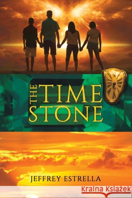 The Time Stone Jeffrey Estrella 9781643789583