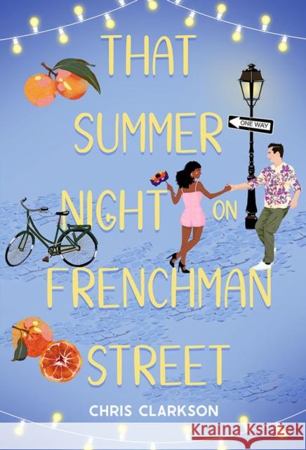 That Summer Night on Frenchmen Street Clarkson, Chris 9781643795010