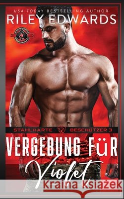 Vergebung f?r Violet (SFOA) Riley Edwards Operation Alpha Sandra Martin 9781643847092