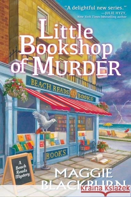 Little Bookshop of Murder: A Beach Reads Mystery Maggie Blackburn 9781643854380