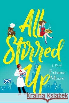 All Stirred Up Brianne Moore 9781643855318 Crooked Lane Books