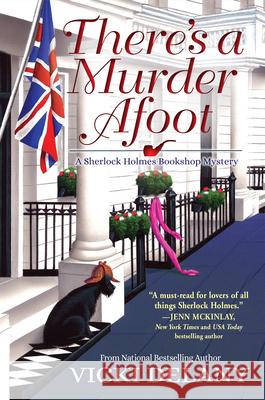There's a Murder Afoot: A Sherlock Holmes Bookshop Mystery Vicki Delany 9781643855738 