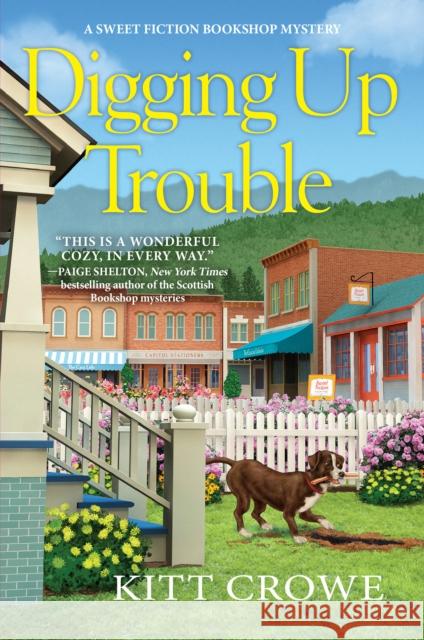 Digging Up Trouble Kitt Crowe 9781643857688