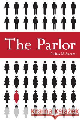 The Parlor Audrey M. Stevens 9781643881355