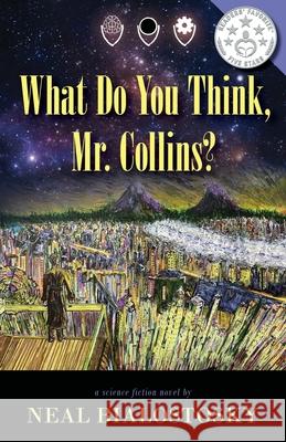 What Do You Think, Mr. Collins? Neal Bialostosky 9781643885643 Luminare Press