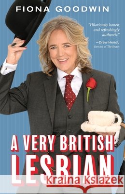 A Very British Lesbian Fiona Goodwin 9781643887357
