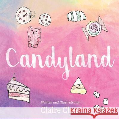 Candyland Claire Chen   9781643889825