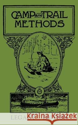Camp And Trail Methods (Legacy Edition) Elmer Kreps 9781643890074 Doublebit Press
