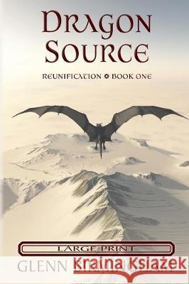 Dragon Source: Large Print Edition Glenn Birmingham 9781643920146 Stet Publishing, LLC