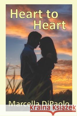 Heart to Heart Marcella Dipaolo 9781643951126 Phantasy Publishing LLC