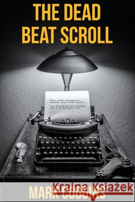 The Dead Beat Scroll Mark Coggins 9781643960319 Down & Out Books