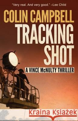 Tracking Shot Colin Campbell 9781643961835