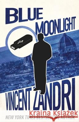 Blue Moonlight Vincent Zandri 9781643962016 Down & Out Books