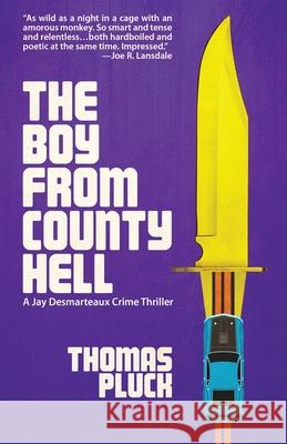 The Boy from County Hell Thomas Pluck 9781643962344 Down & Out Books