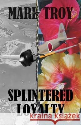 Splintered Loyalty: An Ava Rome Mystery Mark Troy   9781643963112 Down & Out Books