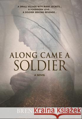 Along Came A Soldier Brenda Davies 9781643970363