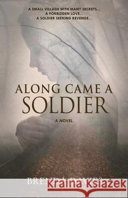 Along Came A Soldier Brenda Davies 9781643970370