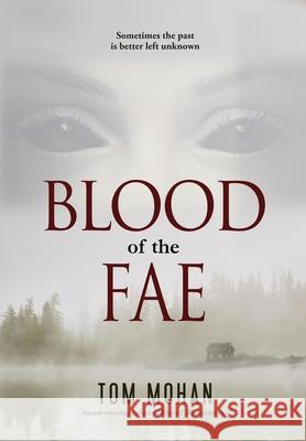 Blood of the Fae Tom Mohan 9781643970561