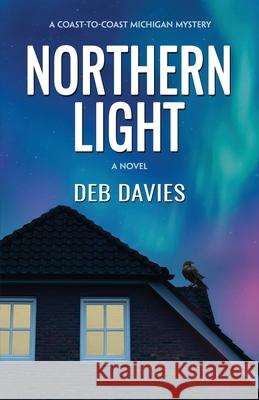 Northern Light Deb Davies 9781643971216 BHC Press