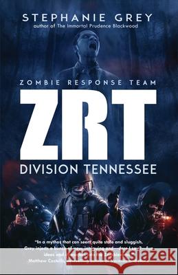 Zrt: Division Tennessee Stephanie Grey 9781643972718 BHC Press