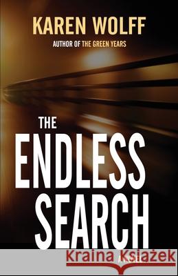 The Endless Search Karen Wolff 9781643972909 BHC Press