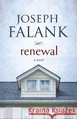 Renewal Joseph Falank   9781643973074 BHC Press