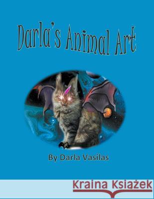 Darla's Animal Art Darla Vasilas 9781643985060