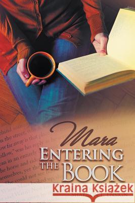 Mara Entering the Book Sharron Ensign   9781643985138