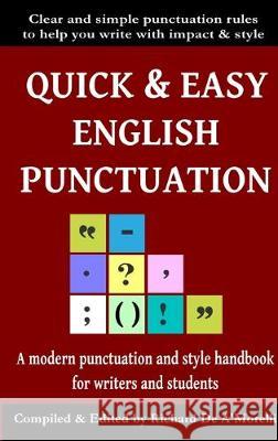 Quick & Easy English Punctuation Richard D 9781643990118 Spectrum Ink Publishing