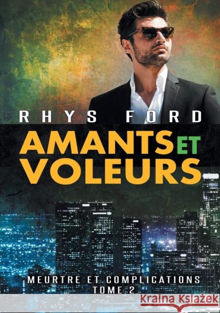 Amants Et Voleurs (Translation) Ford, Rhys 9781644053065 Dreamspinner Press