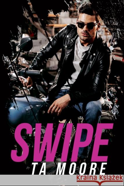 Swipe: Volume 1 Moore, Ta 9781644056158 Dreamspinner Press LLC