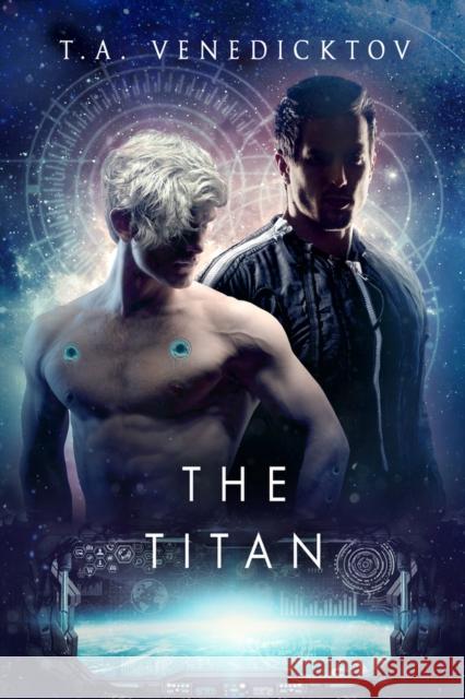 The Titan T. a. Venedicktov 9781644056271 Dreamspinner Press LLC